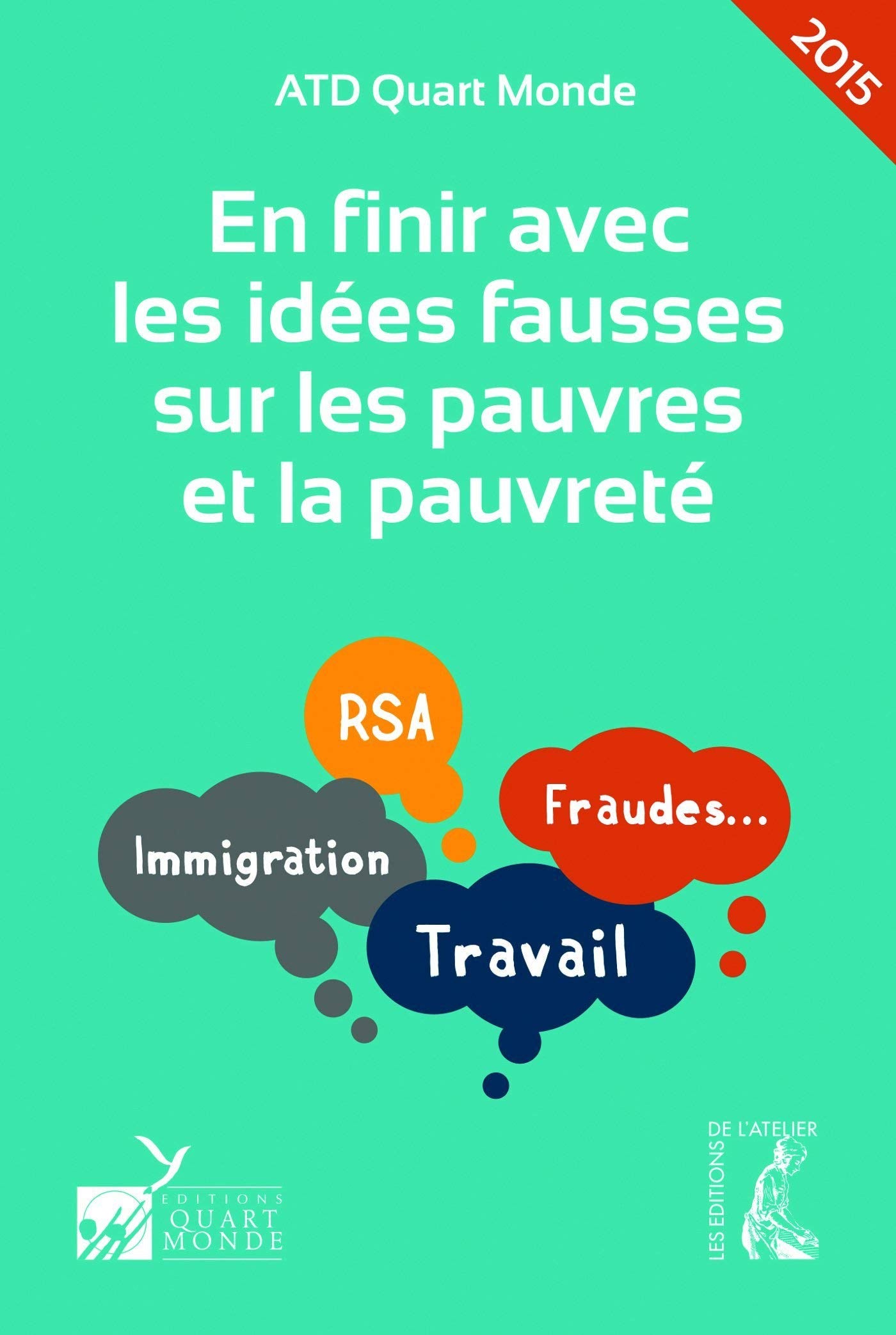 En finir avec les idées fausses sur les pauvres et la pauvreté 9782708242890
