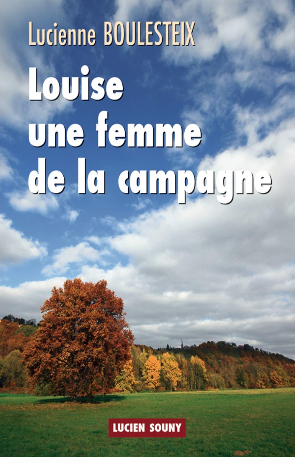 Louise une femme de la campagne 9782848863412