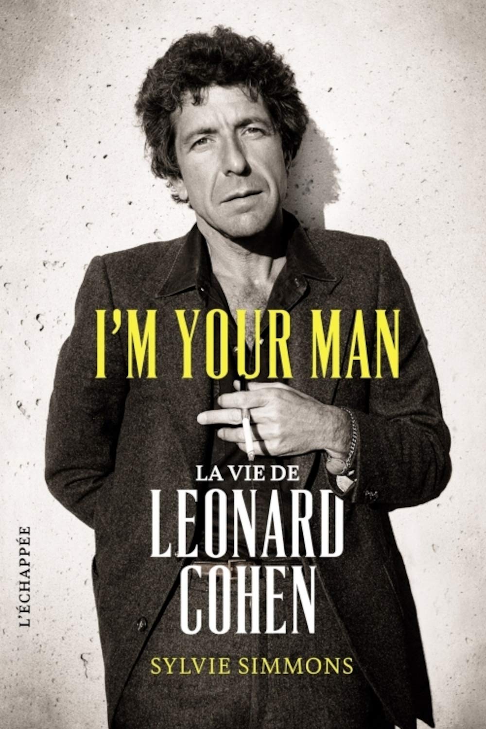 I'm your man: La vie de Leonard Cohen 9782373090420