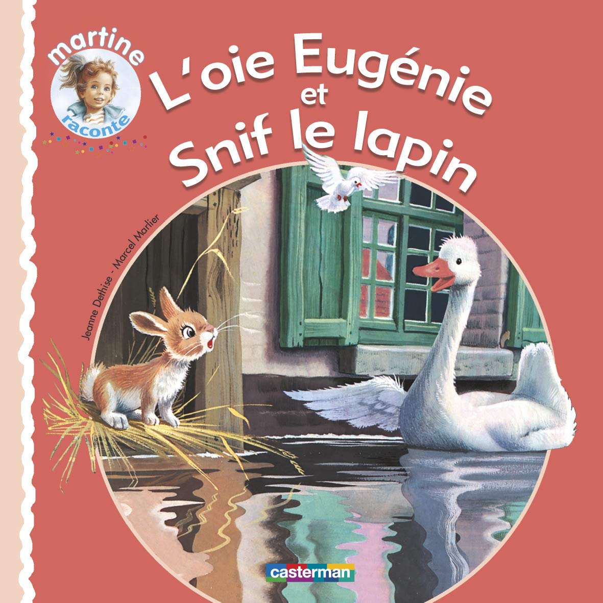 L'oie Eugénie et Snif le lapin 9782203037823