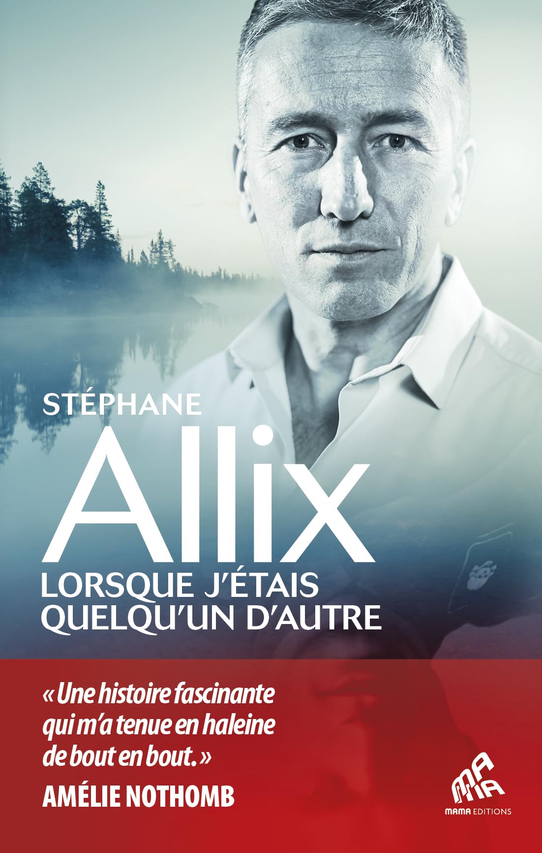 Lorsque j'étais quelqu'un d'autre 9782845941717