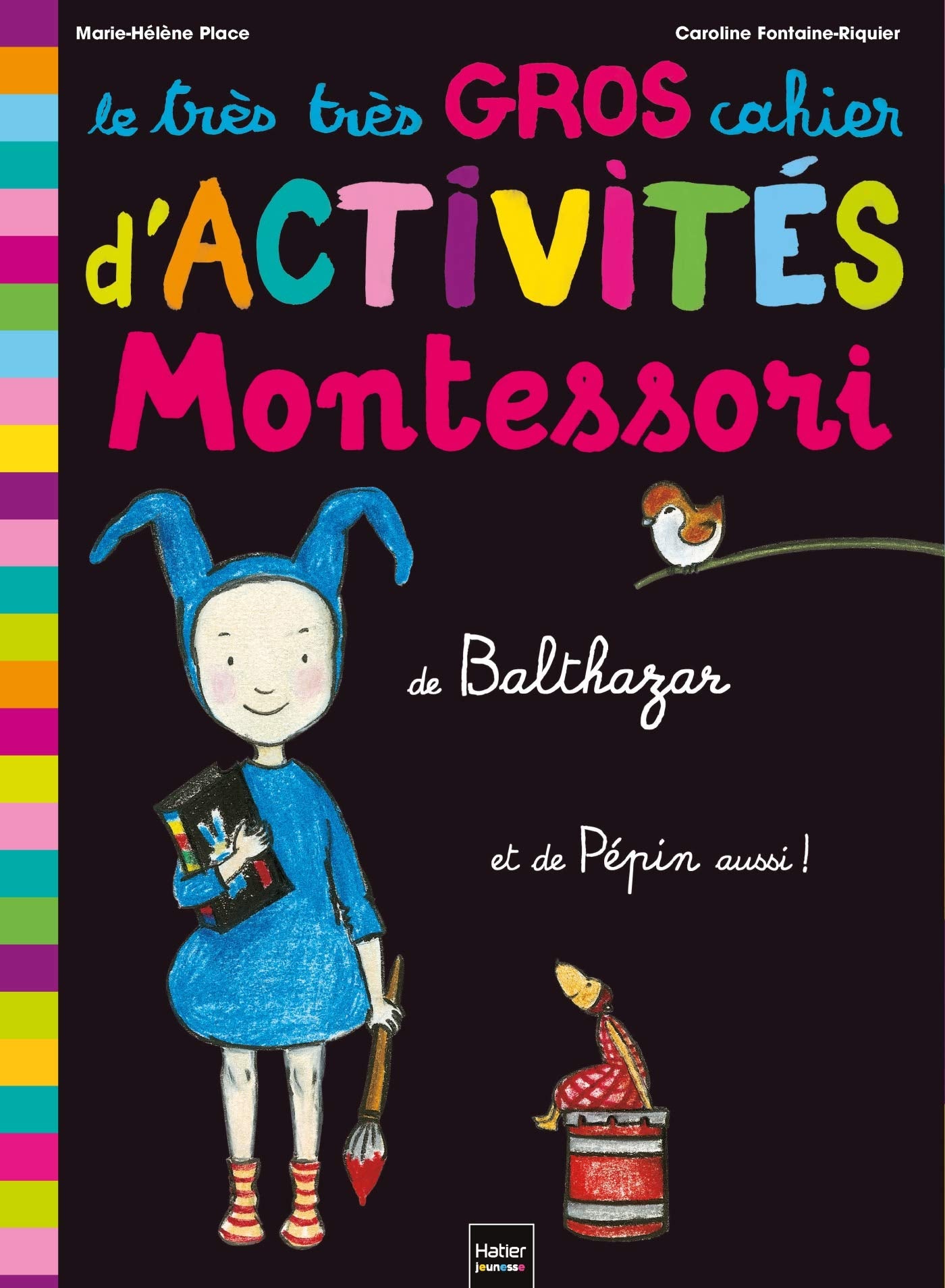Le très très gros cahier d'activités de Balthazar - pédagogie Montessori 9782218754586