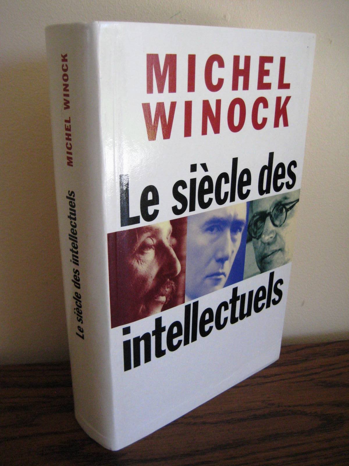 Le siècle des intellectuels 9782286144777