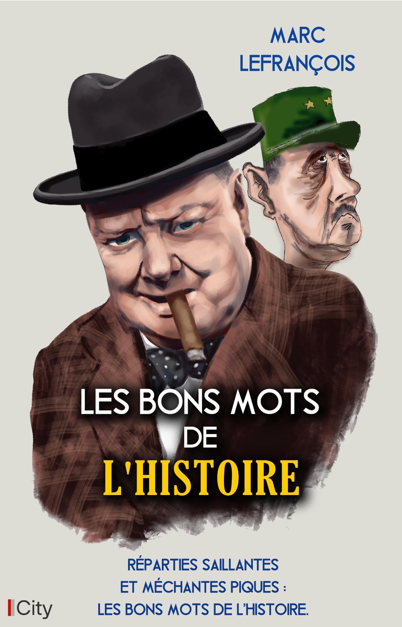 Les bons mots de l'Histoire 9782824623696
