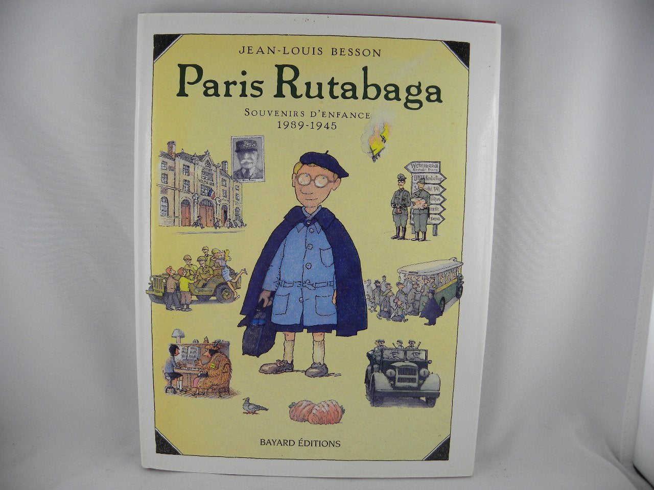 PARIS RUTABAGA.: Souvenirs d'enfance, 1939-1945 9782227704534