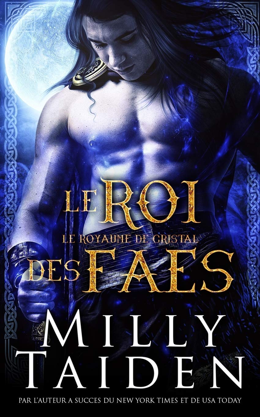 Le Roi Des Faes: Une Romance Paranormale 9798635787120