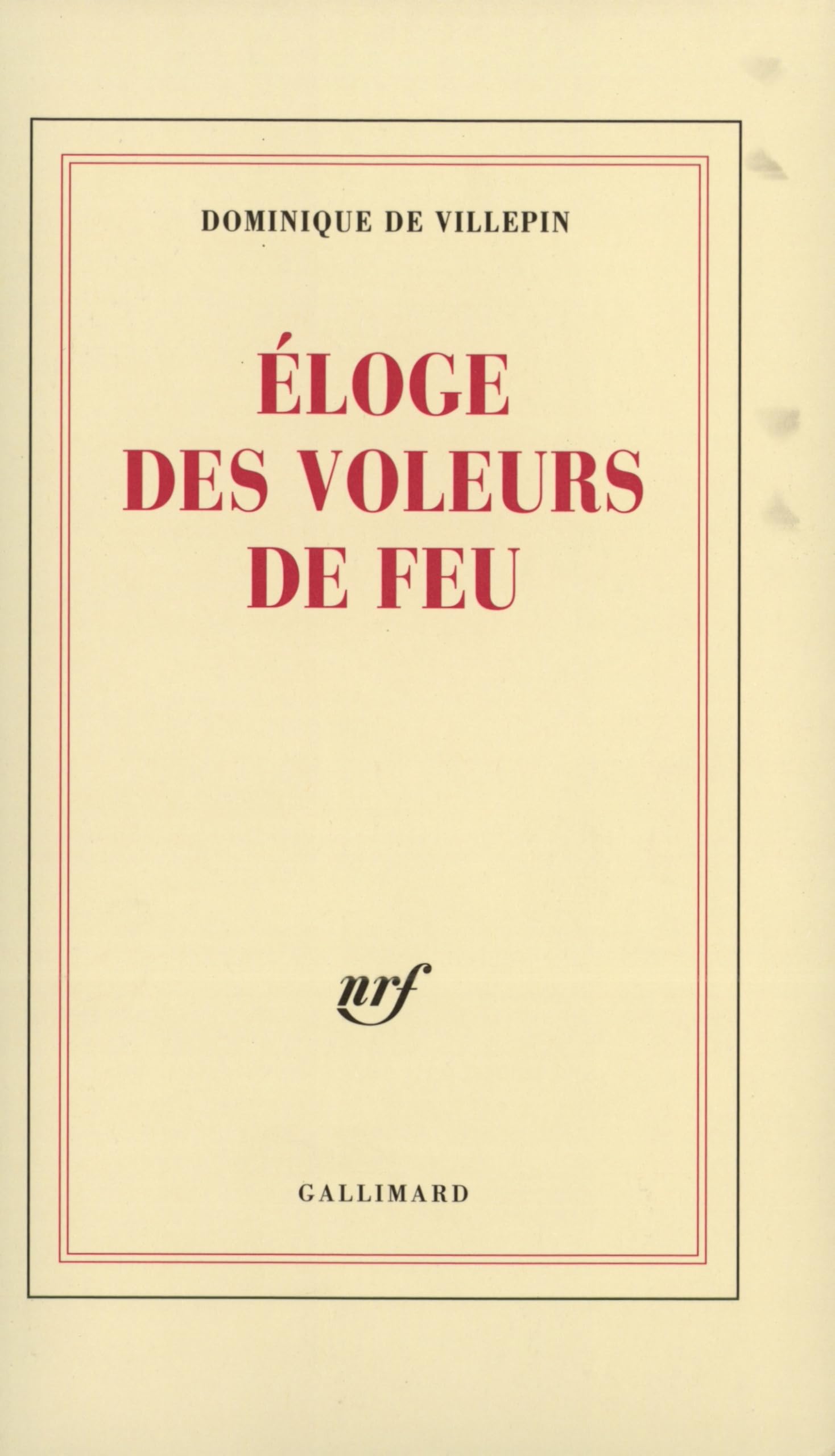 Eloge des voleurs de feu 9782070710065