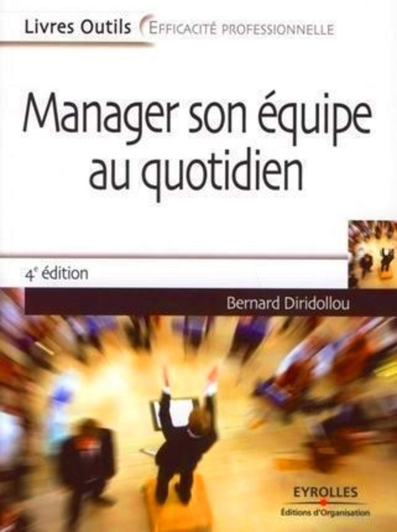 Manager son équipe au quotidien 9782212539059