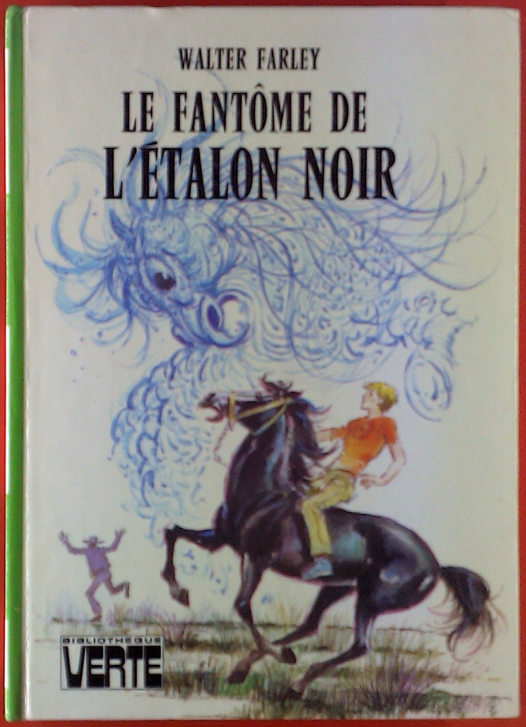 Le Fantôme de l'étalon noir (Bibliothèque verte) 9782010052927