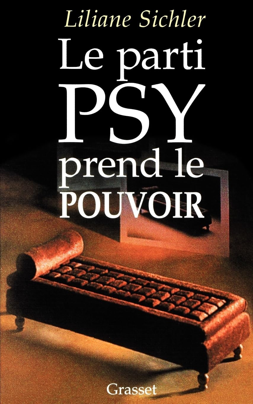 Le parti psy prend le pouvoir 9782246524717