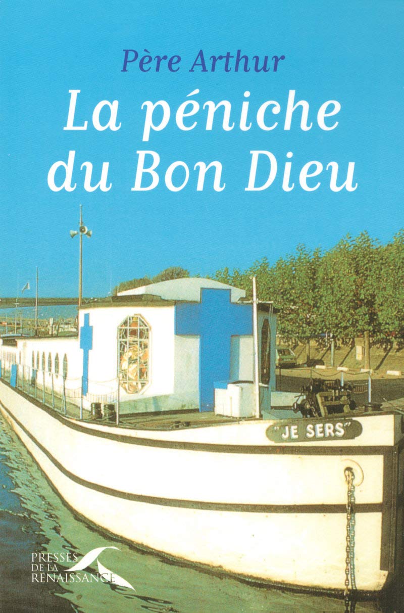 La Péniche du Bon Dieu 9782750903299