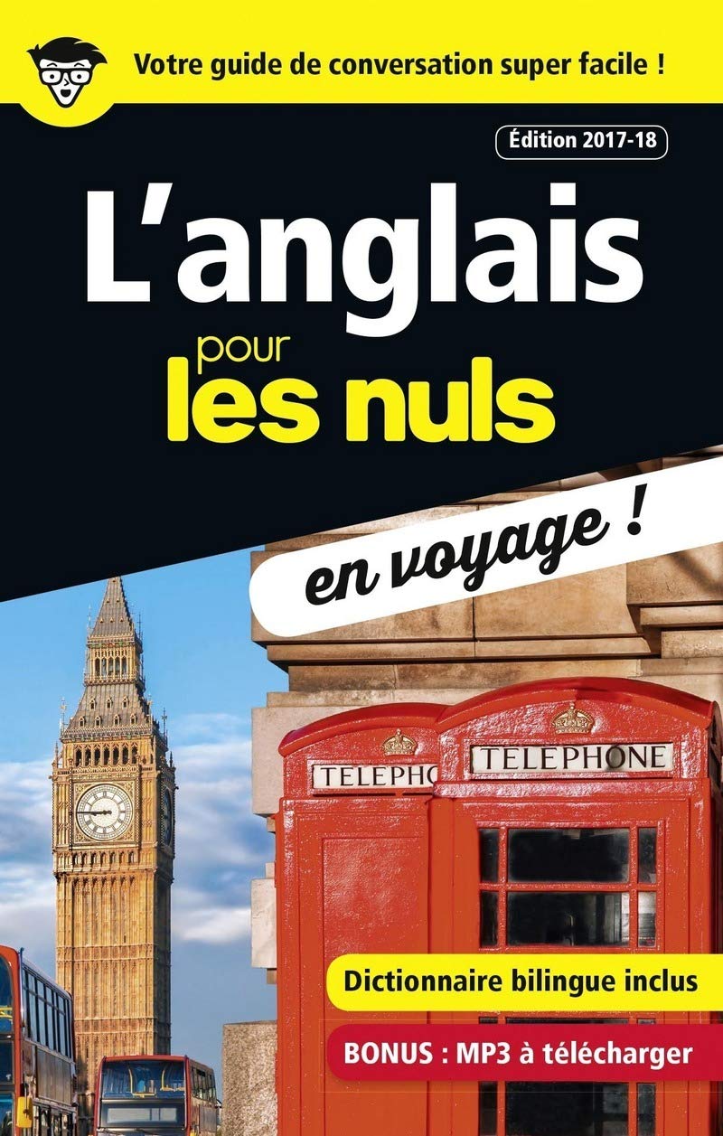 L'anglais pour les Nuls en voyage, édition 2017-18 9782412022450