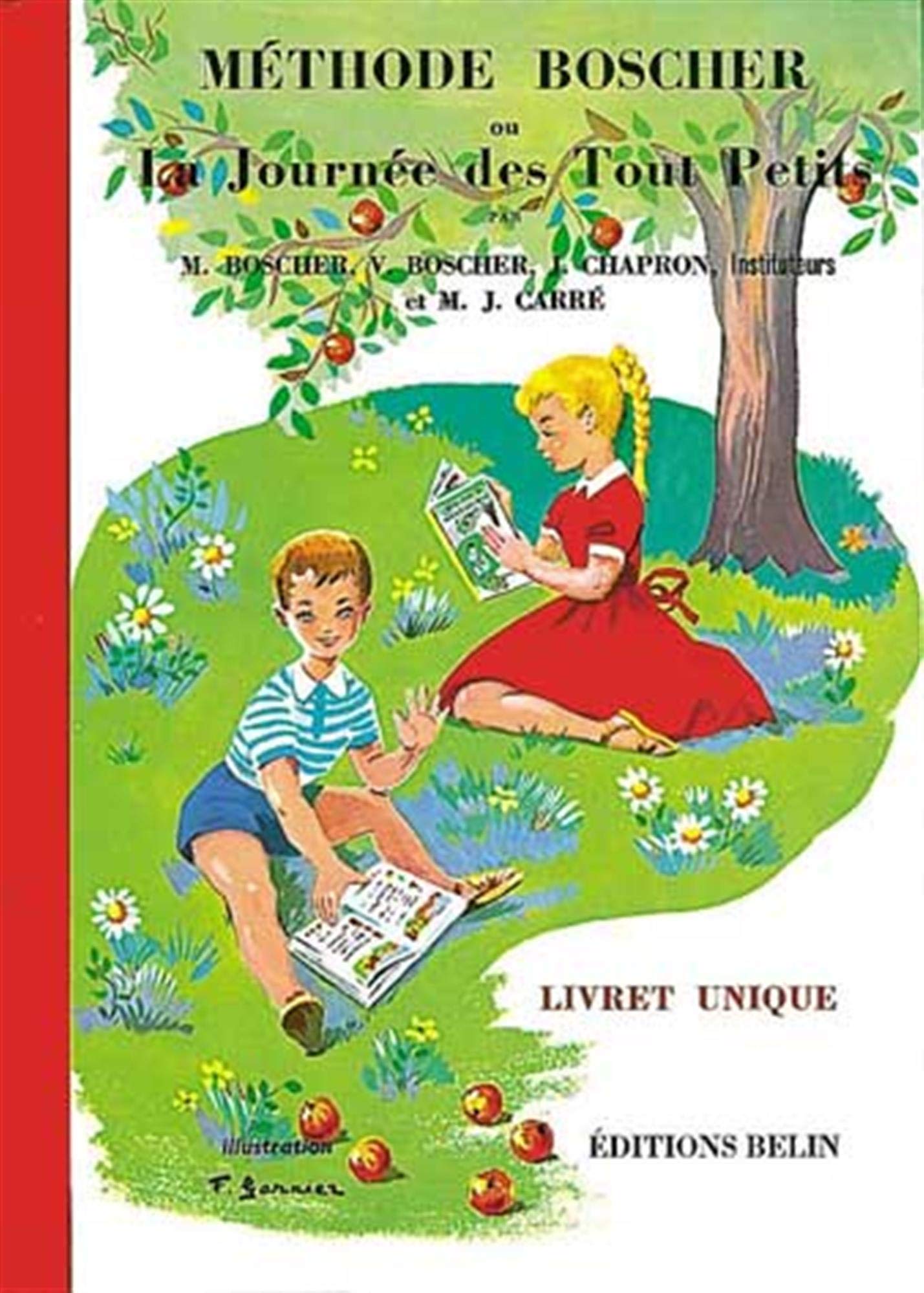 Méthode Boscher ou La journée des tout petits : Livret unique 9782701105390