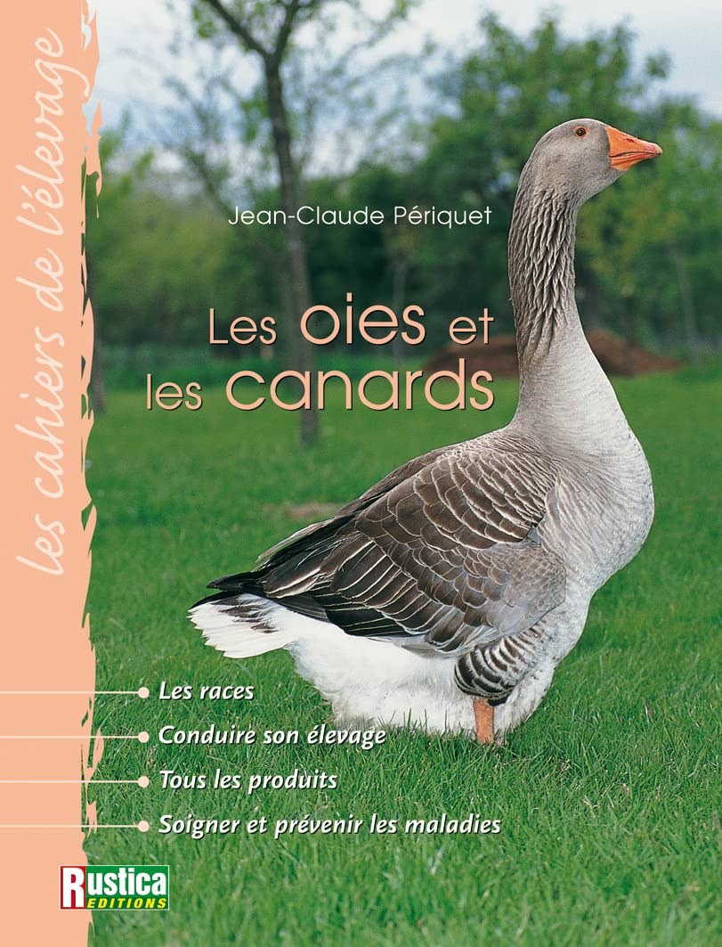 Cahier de l'élevage : Les Oies et les Canards 9782840385738