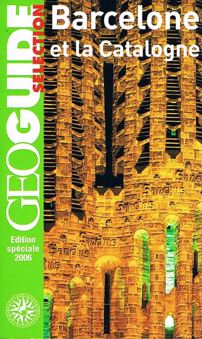Barcelone et la Catalogne: Barcelone, Tarragone, Gérone, Cadaquès, Olot, la Seu d'Urgell, le val d'Aran 9782742418671
