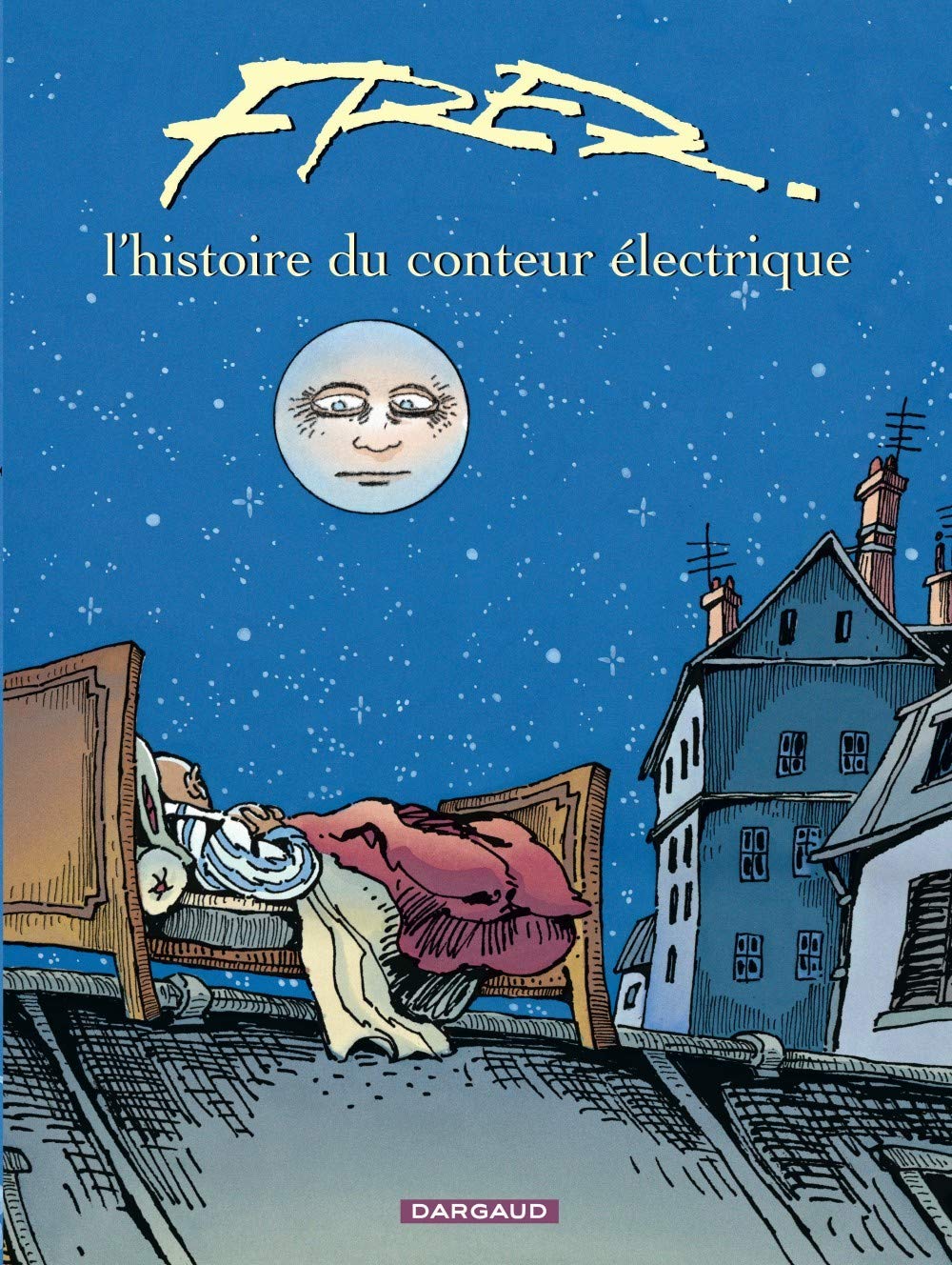Fred : L' Histoire du conteur électrique 9782205043624