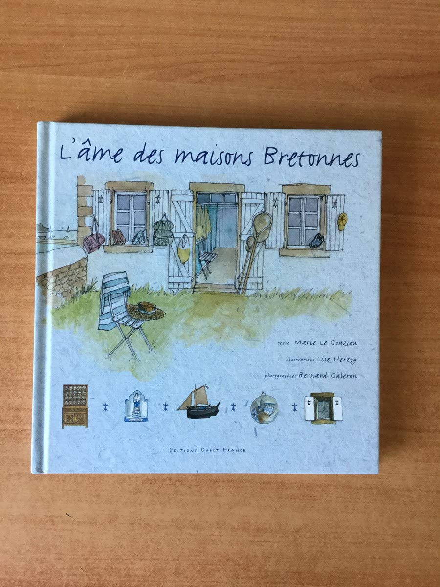 L'Âme des maisons bretonnes 9782737327681