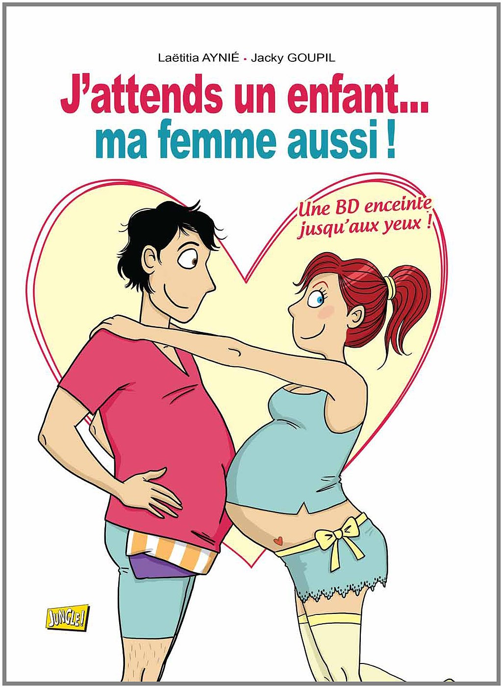 J'attends un enfant... ma femme aussi ! 9782822208130