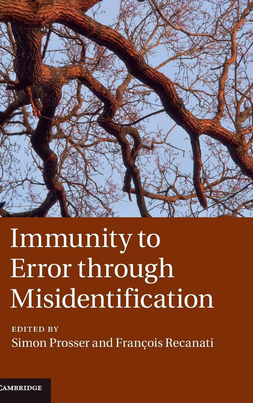 Immunity to Error through Misidentification: New Essays 9780521198301