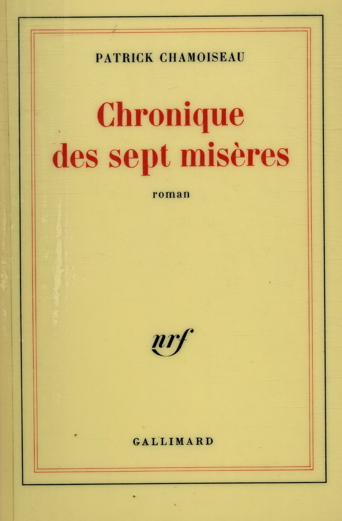 Chronique Des Sept Miseres 9782070707362