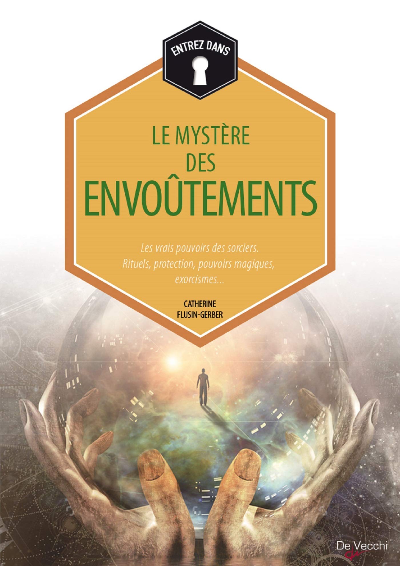 Le mystère des envoûtements 9782732898841