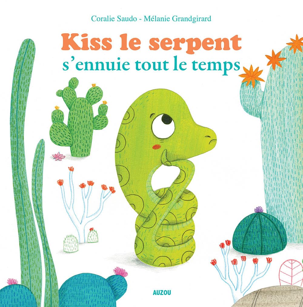 KISS LE SERPENT S'ENNUIE TOUT LE TEMPS (COLL.MES PTITS ALBUMS) 9782733839188