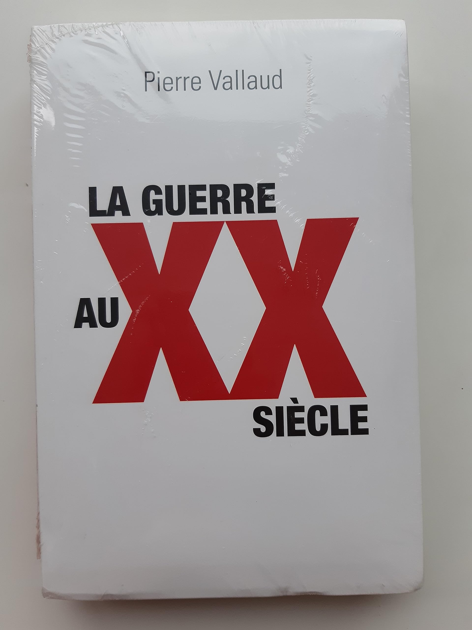La guerre au XXe siècle 9782286108151
