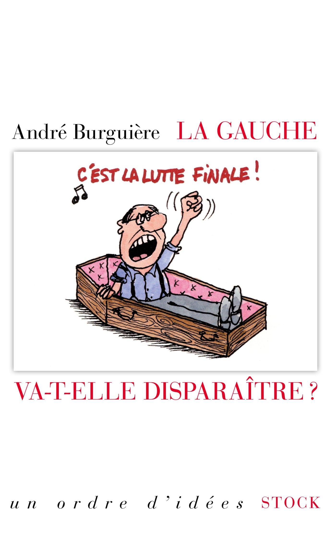 LA GAUCHE VA-T-ELLE DISPARAITRE 9782234083080