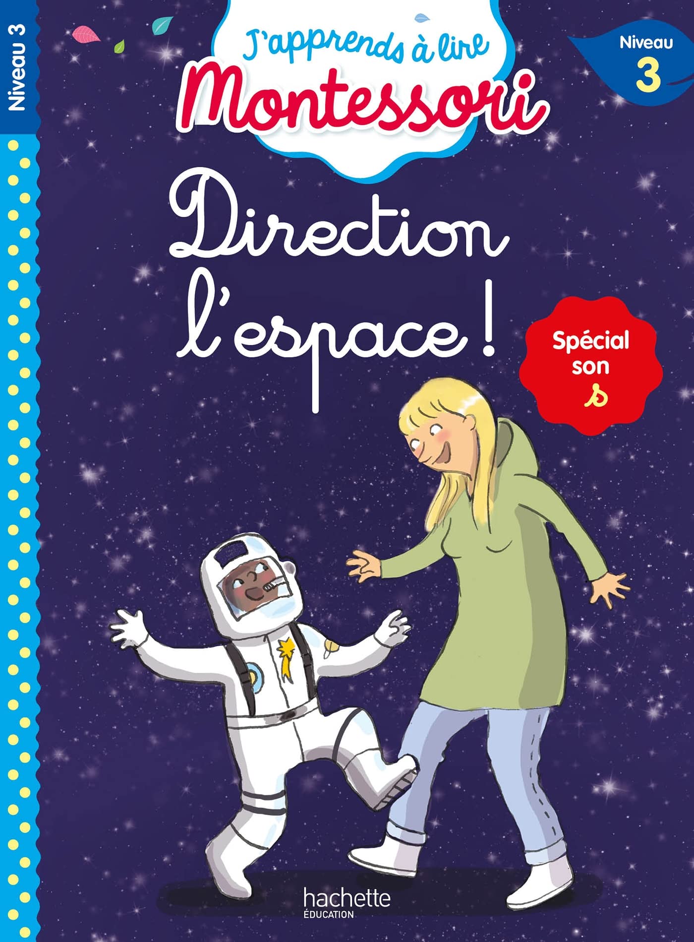 Direction l'espace ! niveau 3 - J'apprends à lire Montessori 9782017183693