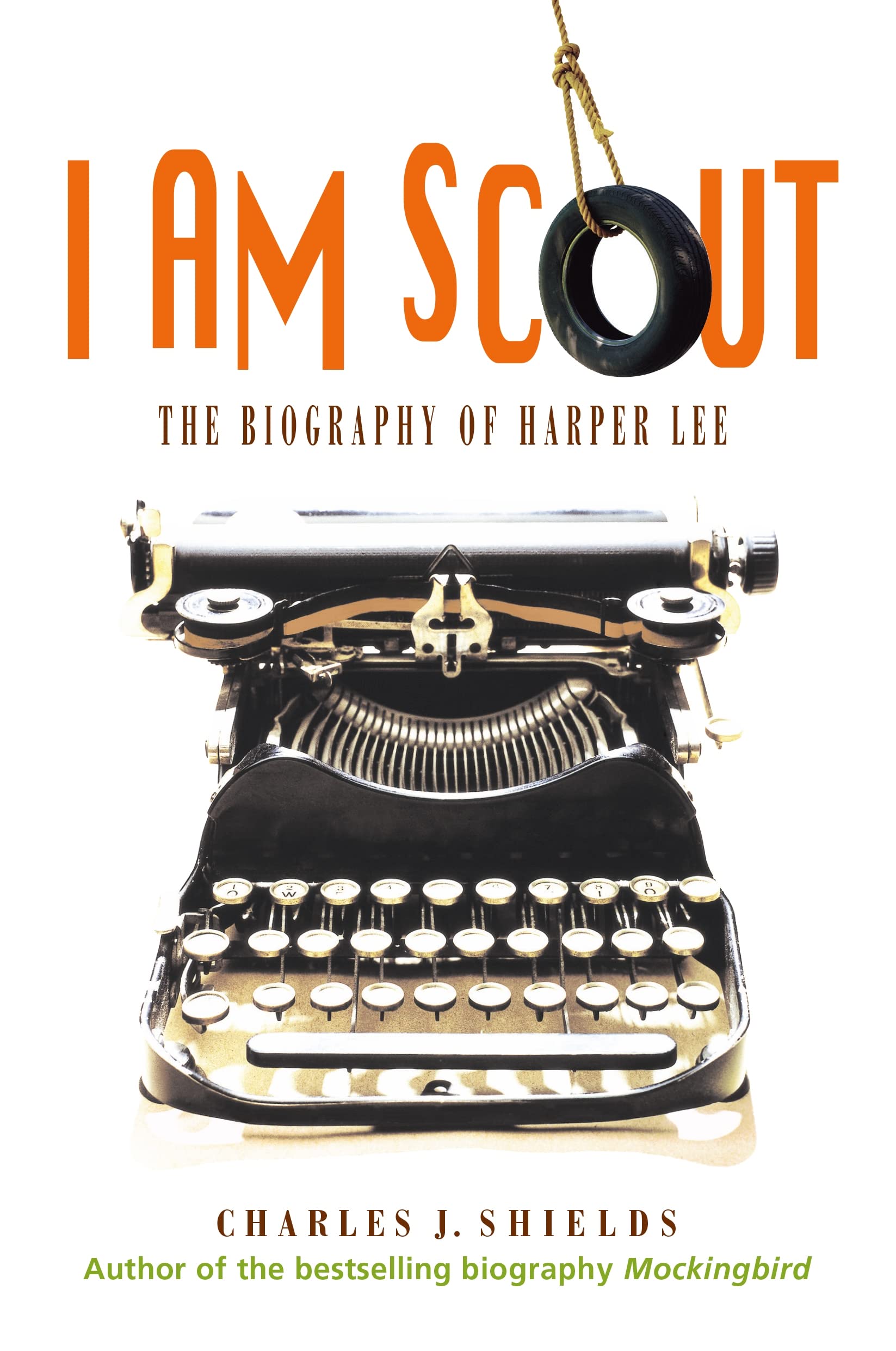 I Am Scout: The Biography of Harper Lee 9781250082213