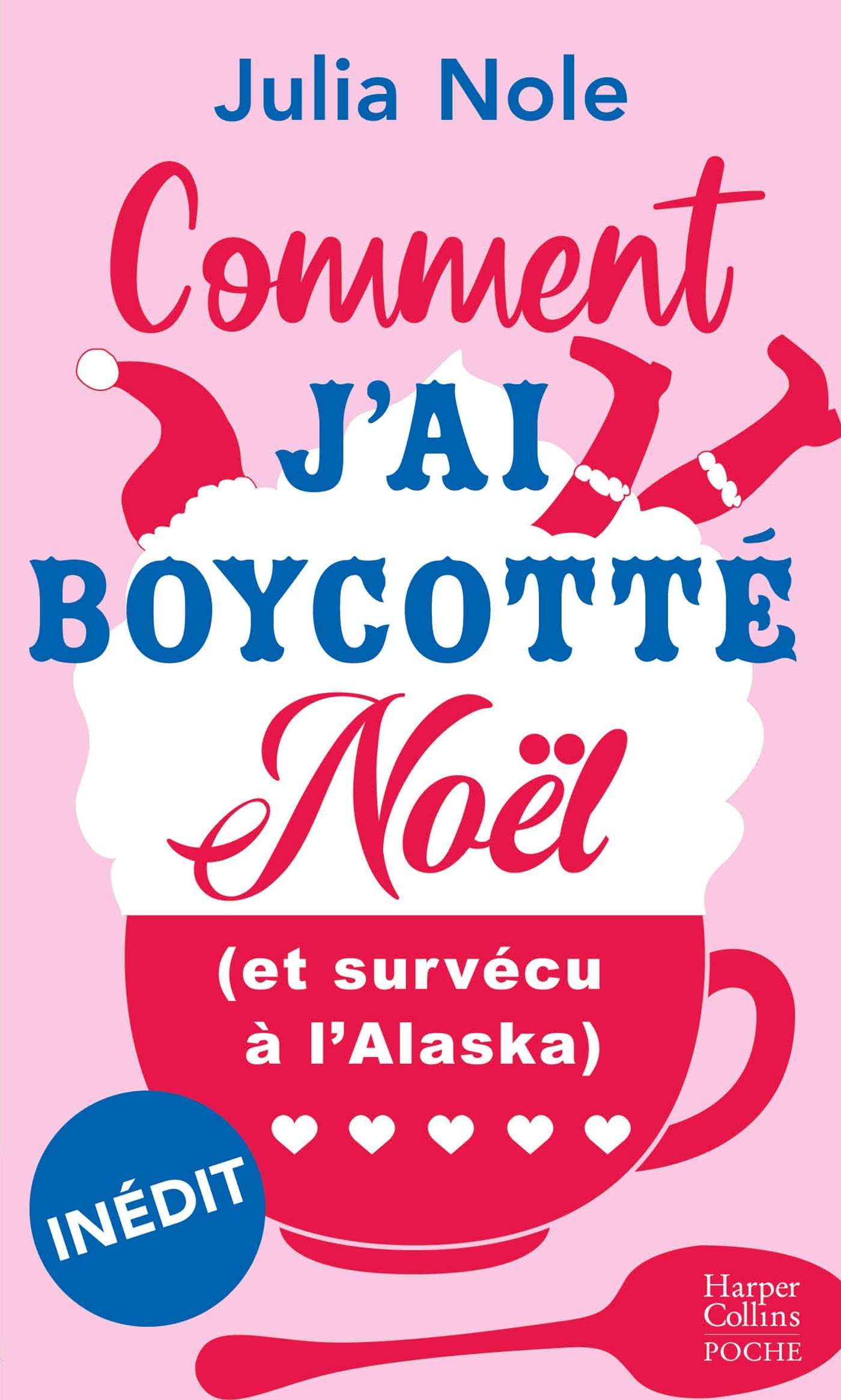 Comment j'ai boycotté Noël (et survécu à l'Alaska) 9791033907510