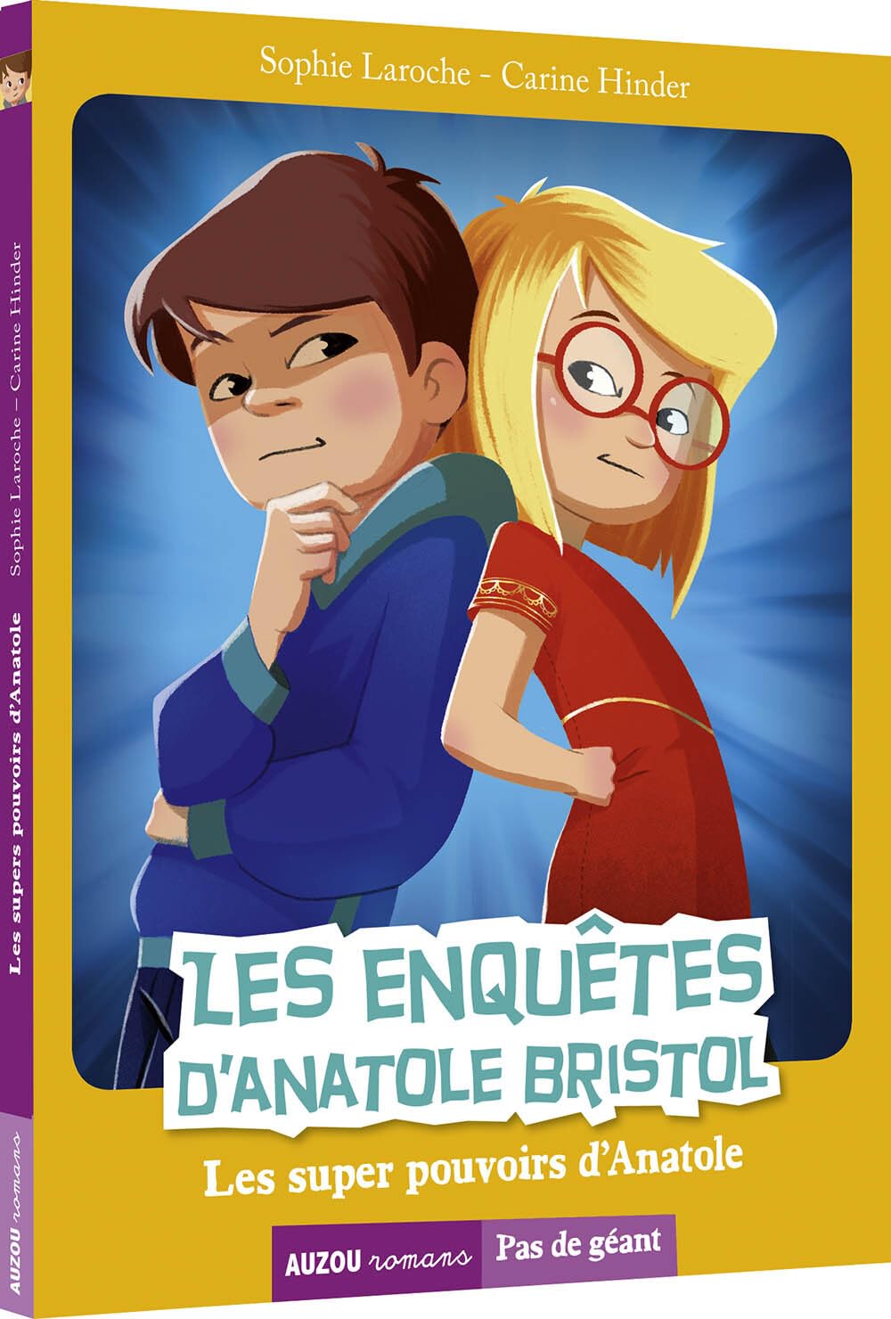 Les enquêtes d'Anatole Bristol, Tome 7 : Les super pouvoirs d'Anatole 9782733845783