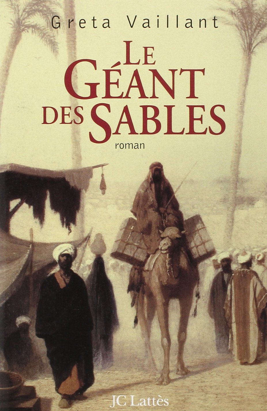 Le géant des sables 9782709620444