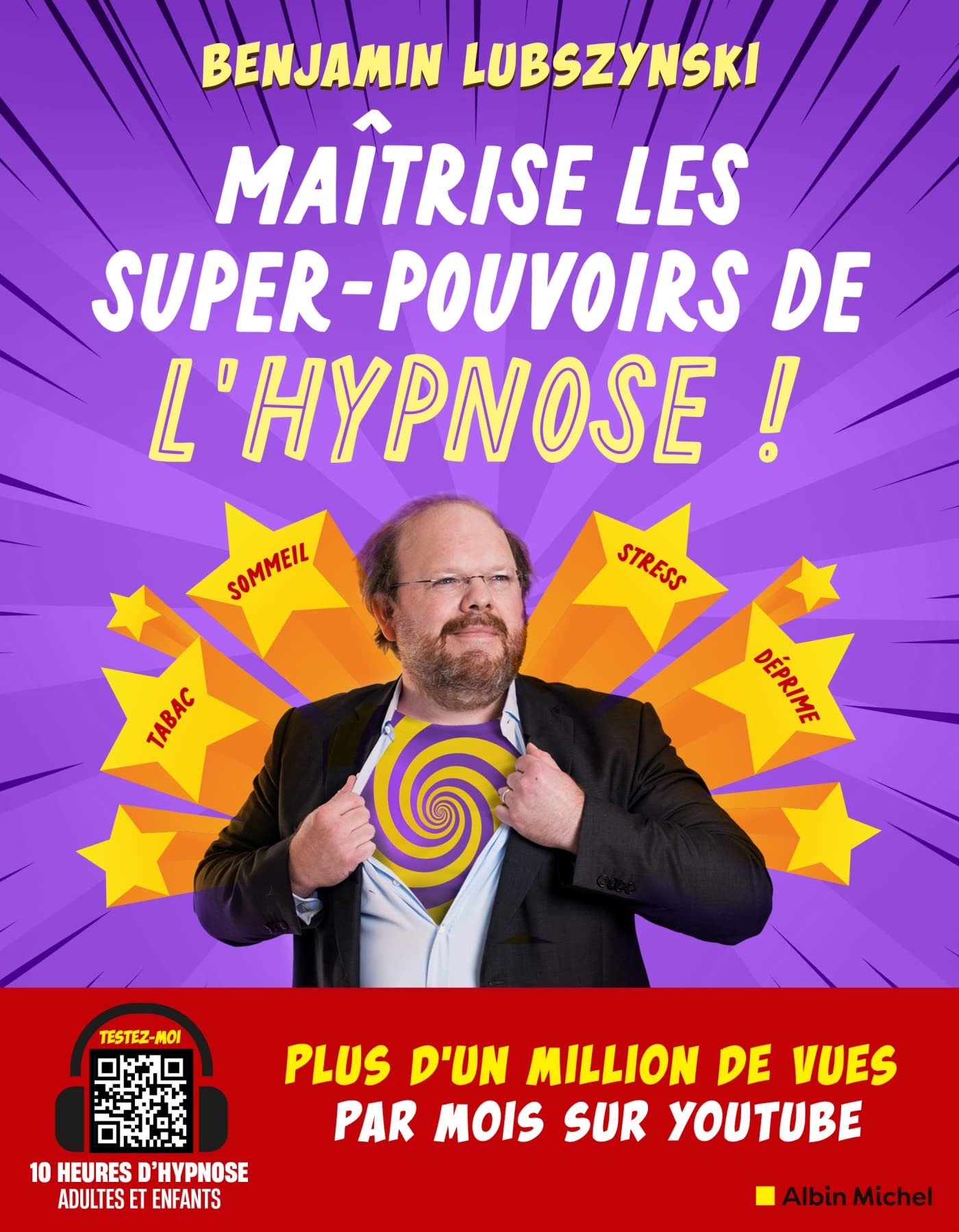 Maîtrise les super-pouvoirs de l'hypnose ! 9782226474001