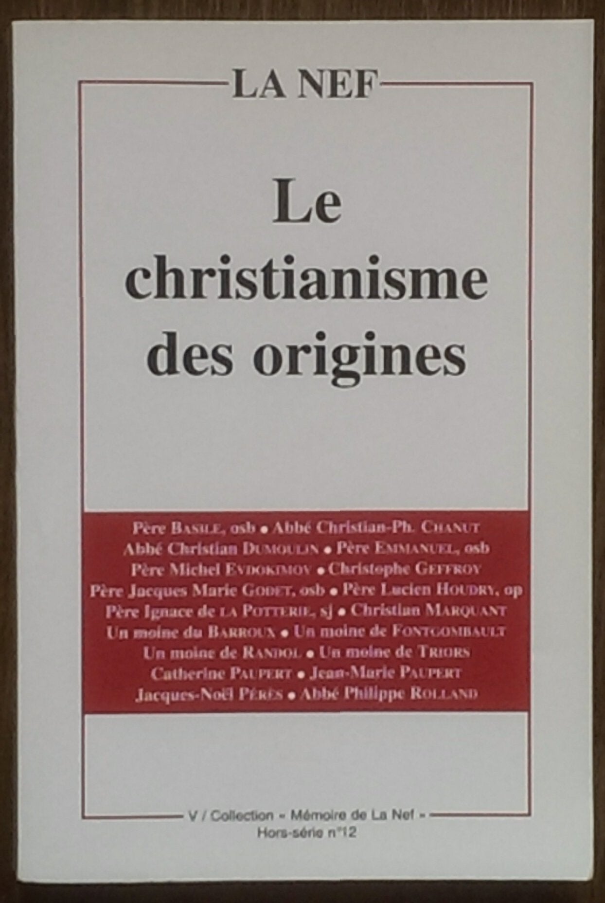 LA NEF - LE CHRISTIANISME DES ORIGINES 9782951598621