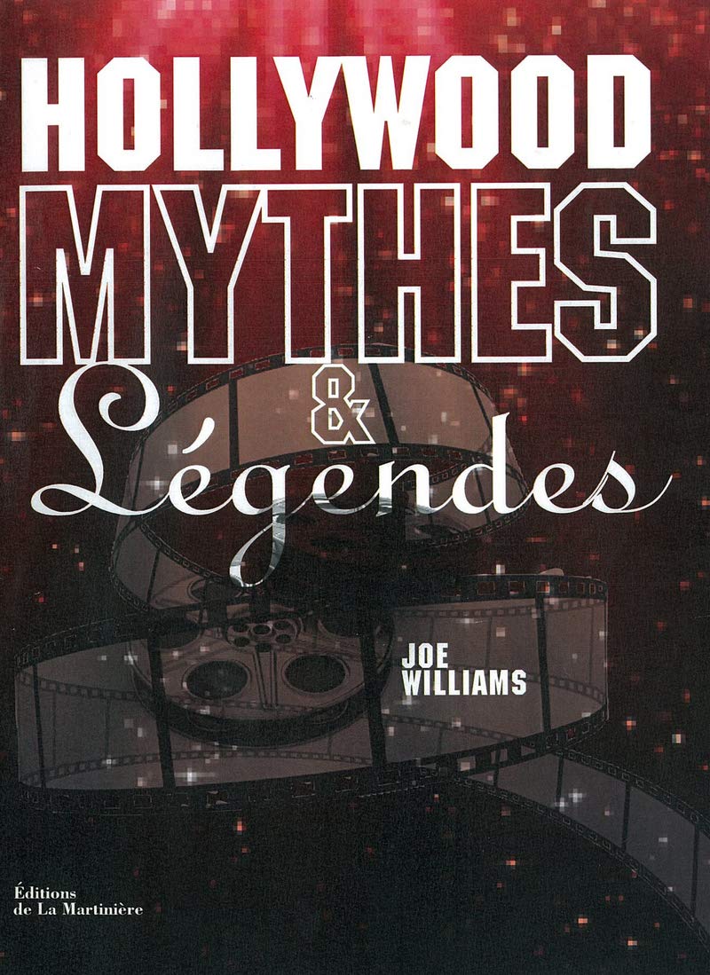 Hollywood Mythes et légendes 9782732461748