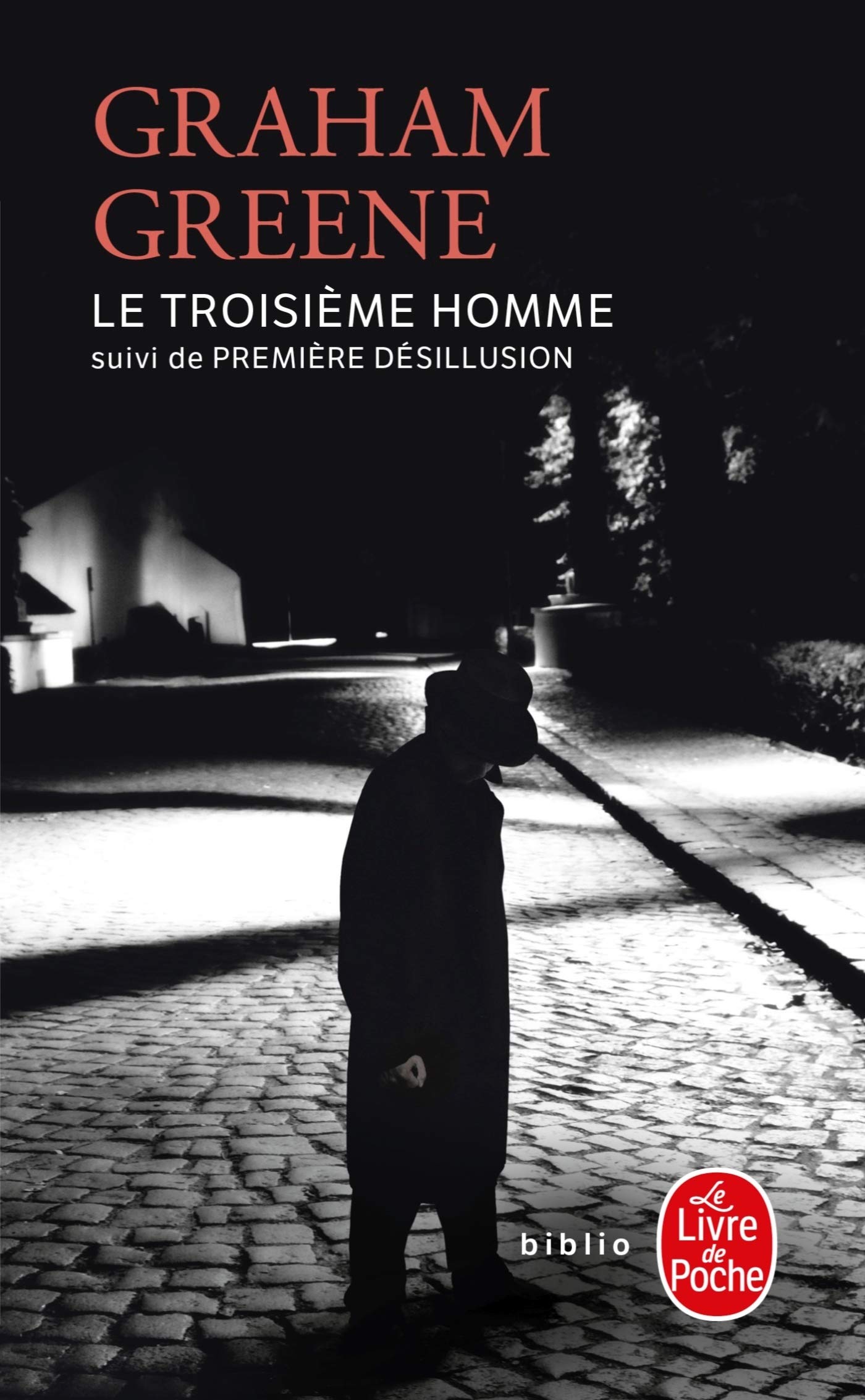 Le Troisième homme suivi de Première désillusion 9782253006138