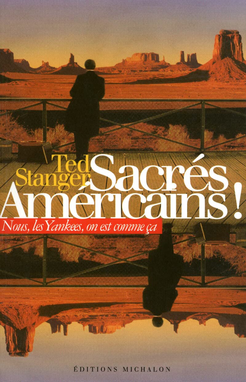 Sacrés Américains : Nous les Yankees, on est comme ça 9782841862290