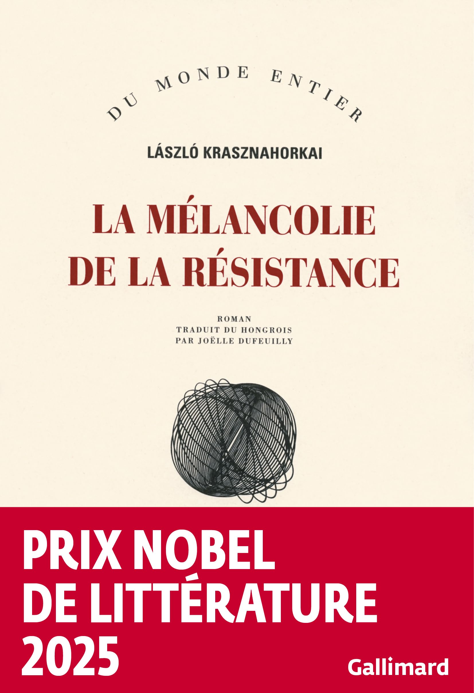La mélancolie de la résistance 9782070767571