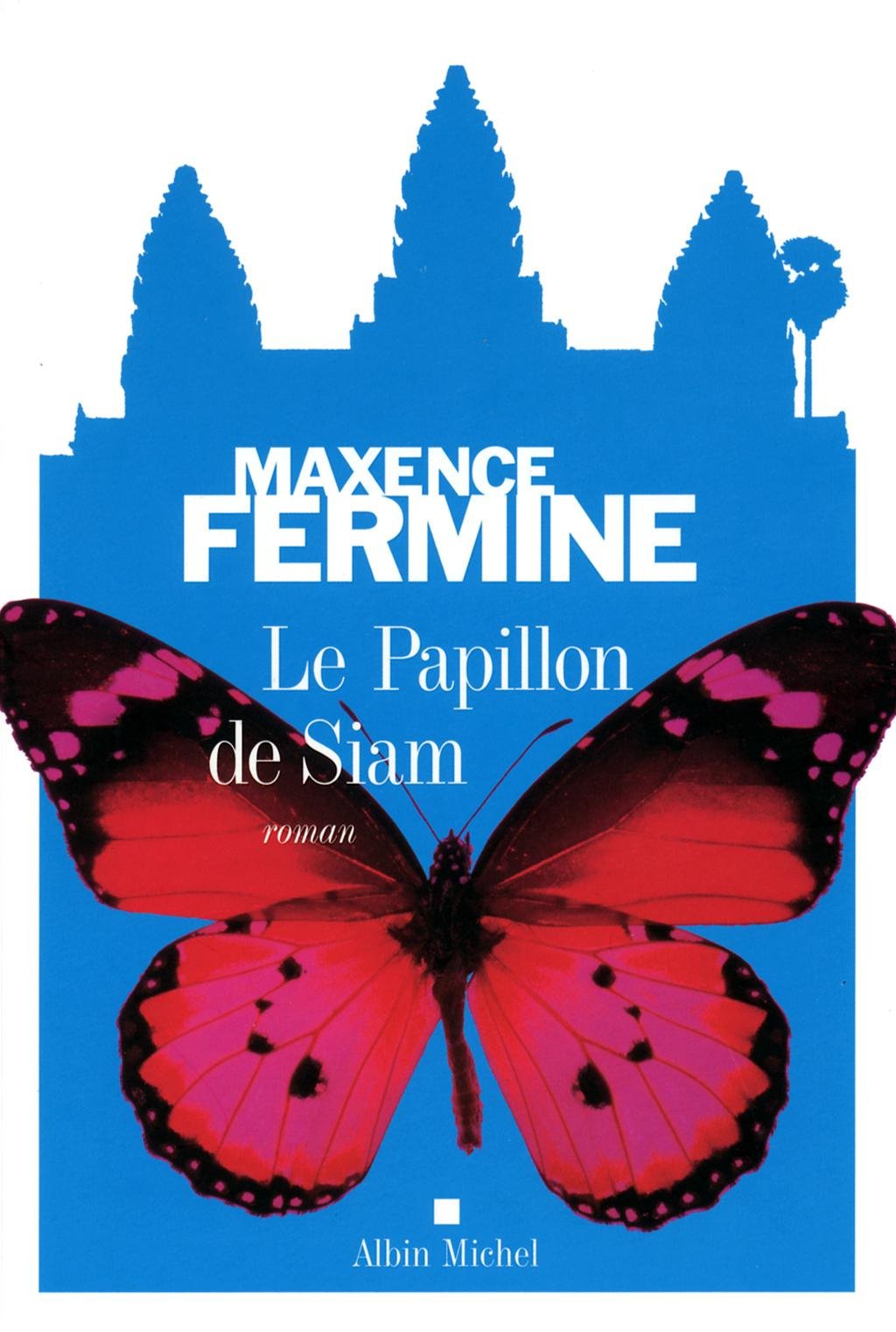 Le Papillon de Siam 9782226195920
