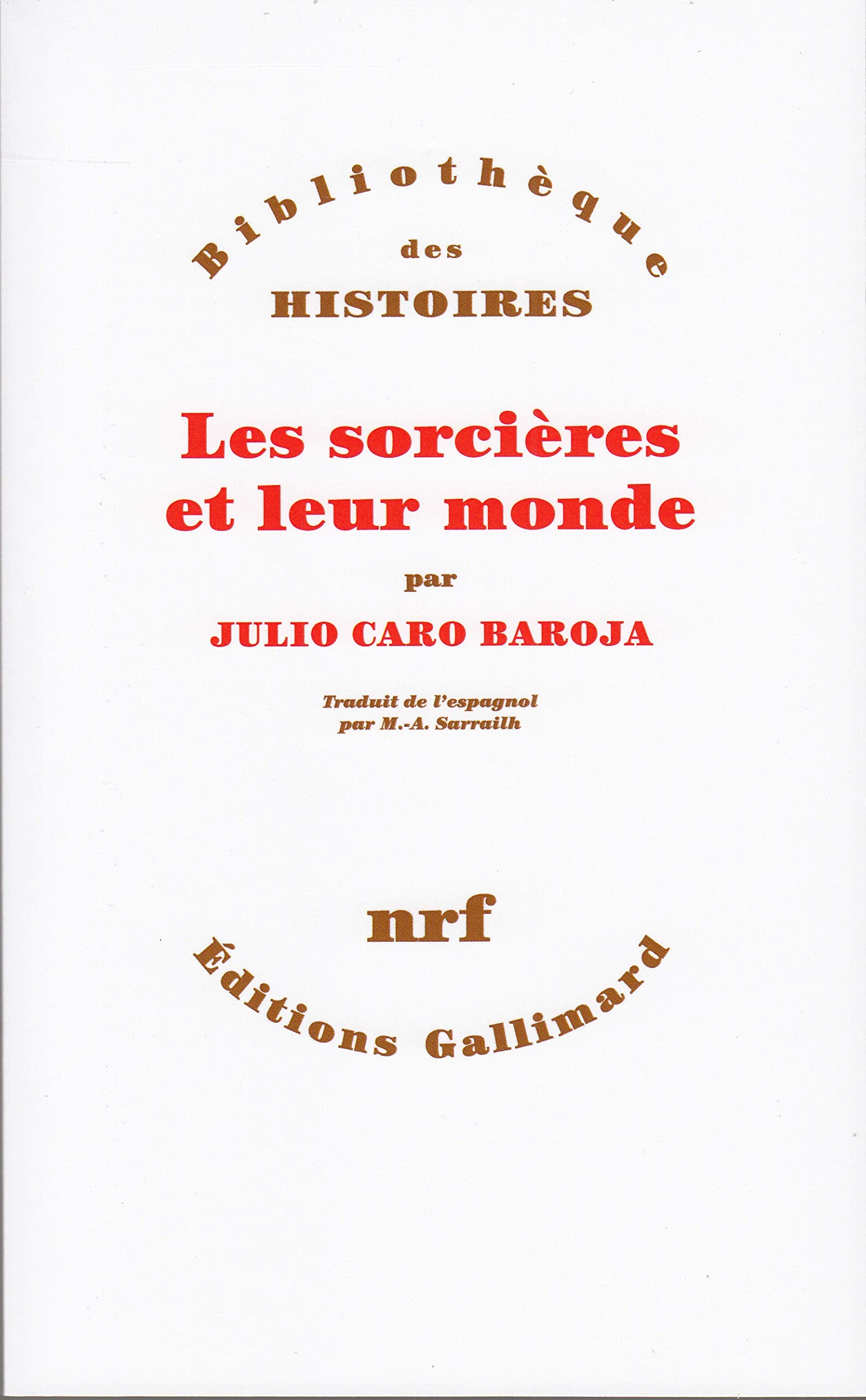 Les Sorcières et leur monde 9782070282012