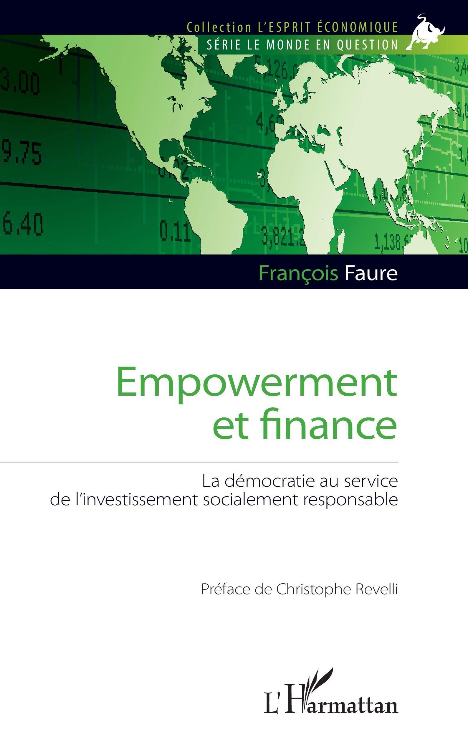 Empowerment et finance: La démocratie au service de l'investissement socialement responsable 9782343216836