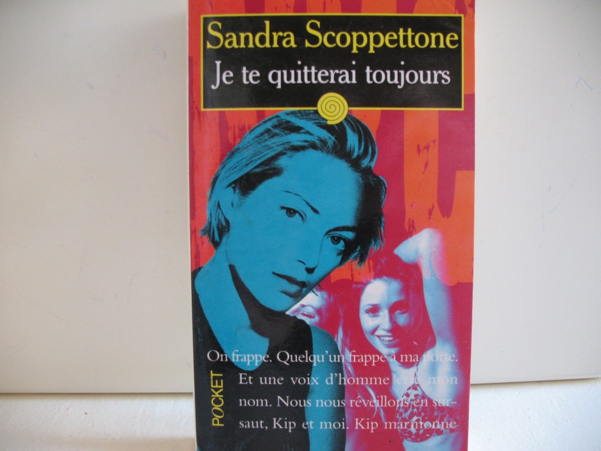 Je te quitterai toujours 9782266110372