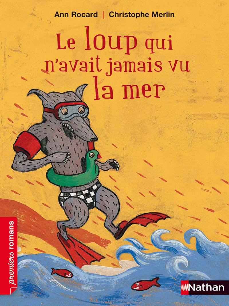 Le loup qui n'avait jamais vu la mer - Roman Humour - De 7 à 11 ans 9782092536773