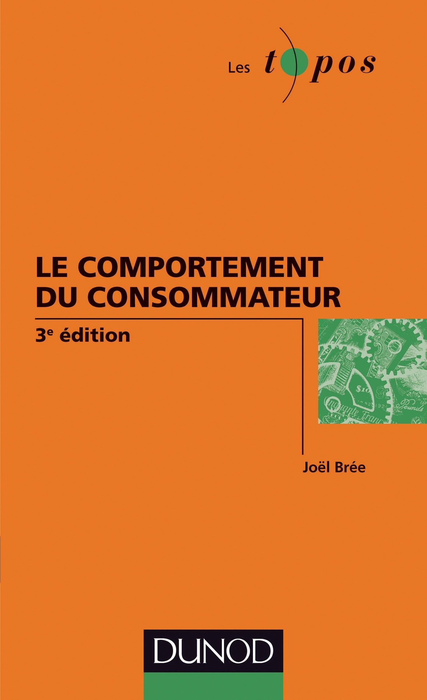 Le comportement du consommateur 9782100585250