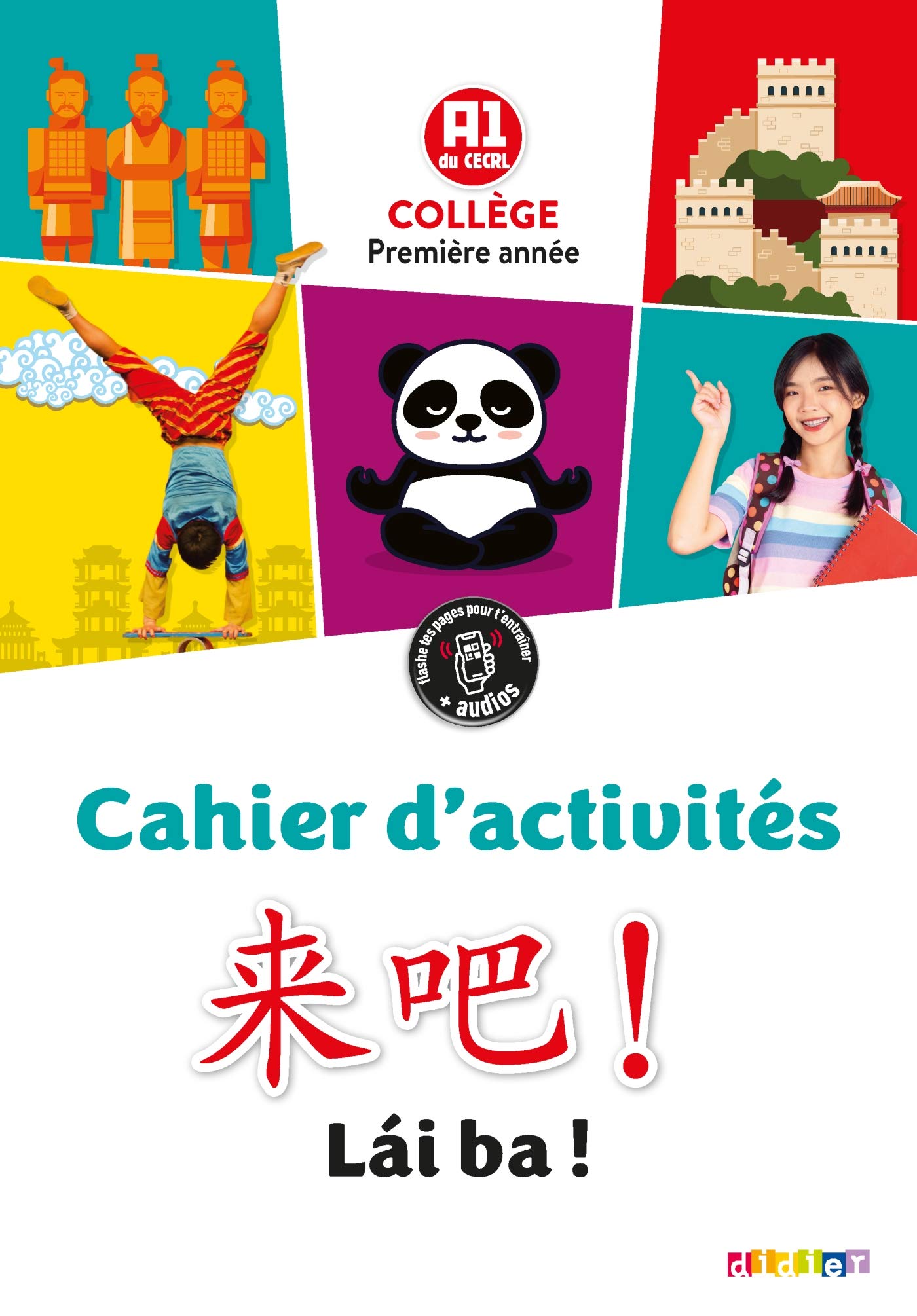 Lai Ba ! 1re année - Chinois Ed.2020 - Cahier d'activités 9782278096183