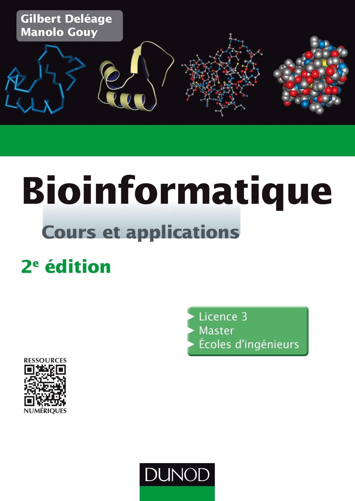 Bioinformatique - 2e édition: Cours et applications 9782100727520
