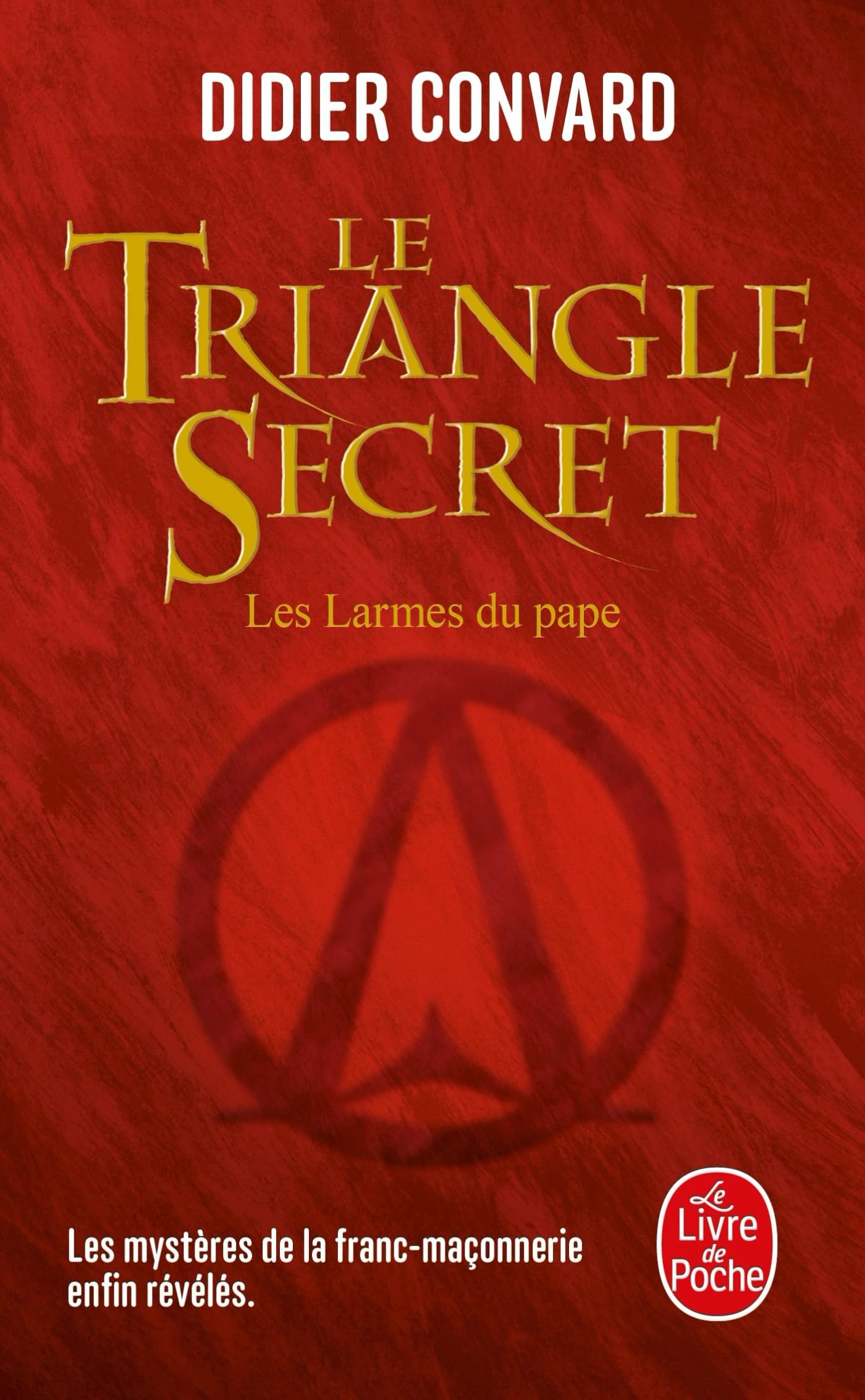 Les larmes du Pape (Le Triangle secret, Tome 1) 9782253122210