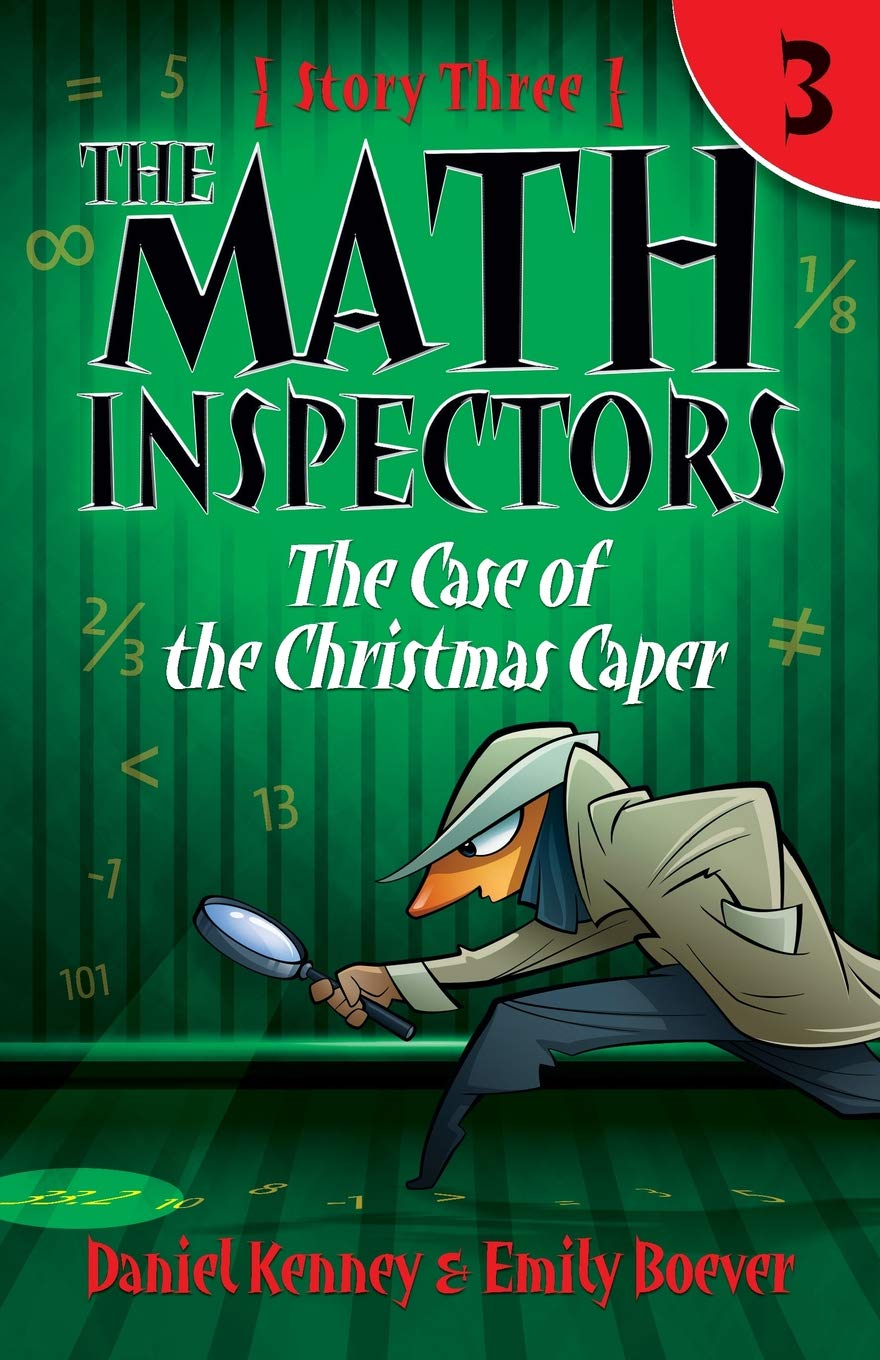 The Math Inspectors 3: The Case of the Christmas Caper 9781519756329