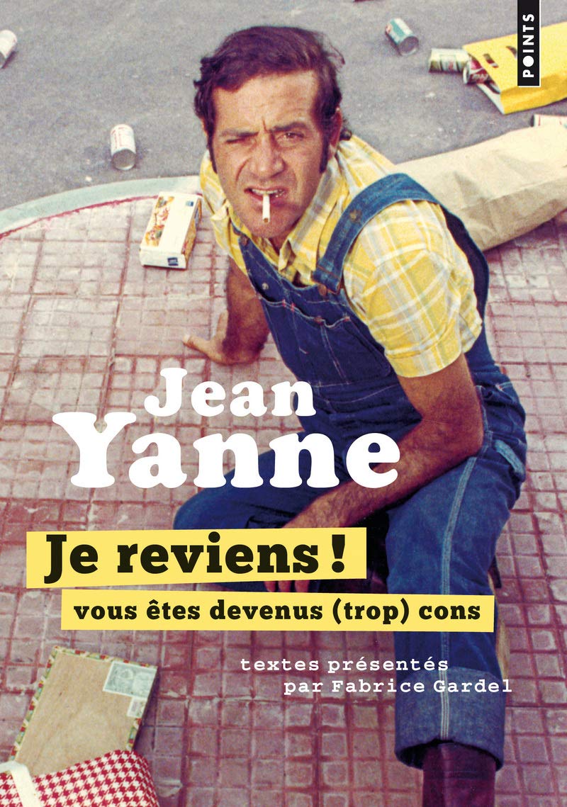 Je reviens ! Vous êtes devenus trop cons 9782757869369